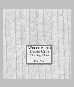Baixar Welcome to dome city-the big thaw! pdf, epub, eBook