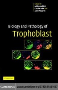 Baixar Biology and Pathology of Trophoblast pdf, epub, eBook