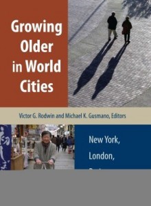 Baixar Growing Older in World Cities: New York, London, Paris, and Tokyo pdf, epub, eBook