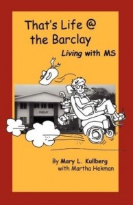 Baixar That's Life at the Barclay – Living with MS pdf, epub, eBook