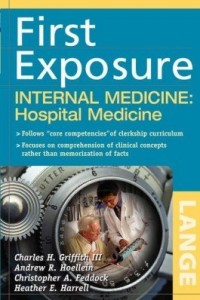 Baixar First Exposure to Internal Medicine: Hospital Medicine: Hospital Medicine pdf, epub, eBook