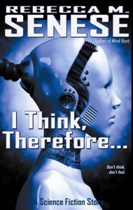 Baixar I think, therefore…: a science fiction story pdf, epub, eBook
