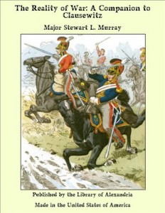 Baixar Reality of war: a companion to clausewitz, the pdf, epub, eBook