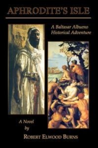 Baixar Aphrodite’s isle: a baltasar albueno historical pdf, epub, eBook
