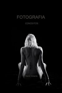 Baixar Fotografia – Conceitos pdf, epub, eBook