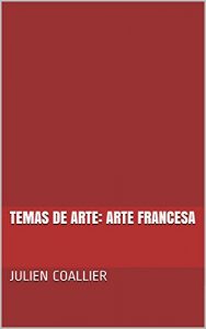 Baixar Temas de Arte: Arte Francesa pdf, epub, eBook