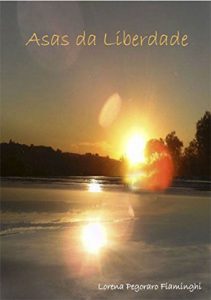 Baixar Asas Da Liberdade pdf, epub, eBook