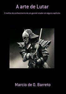 Baixar A Arte De Lutar pdf, epub, eBook