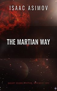 Baixar The Martian Way pdf, epub, eBook