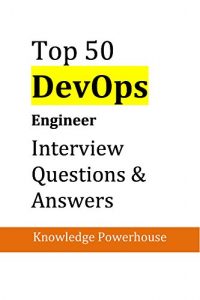 Baixar Top 50 DevOps Engineer Interview Questions and Answers (English Edition) pdf, epub, eBook