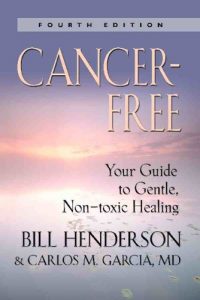Baixar Cancer-Free: Your Guide to Gentle, Non-toxic Healing (Fourth Edition) (English Edition) pdf, epub, eBook