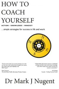 Baixar How To Coach Yourself – Action. Knowledge. Mindset (English Edition) pdf, epub, eBook