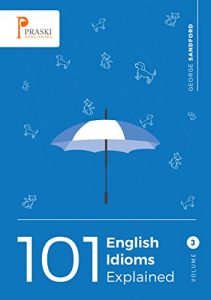 Baixar 101 English Idioms Explained – Volume 3 (English Edition) pdf, epub, eBook