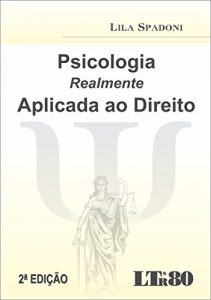 Baixar Psicologia Realmente Aplicada ao Direito pdf, epub, eBook