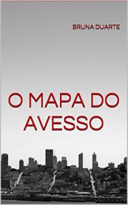 Baixar O Mapa do Avesso pdf, epub, eBook