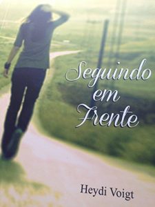 Baixar Seguindo em Frente pdf, epub, eBook