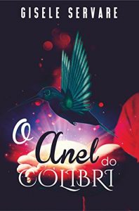 Baixar O anel do colibri pdf, epub, eBook