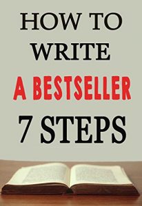 Baixar How To Write a Bestseller In 7 Easy Steps (English Edition) pdf, epub, eBook