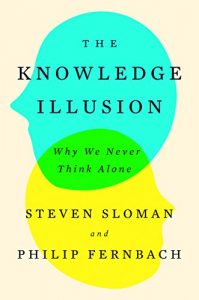 Baixar The Knowledge Illusion: Why We Never Think Alone pdf, epub, eBook