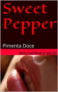 Baixar Sweet Pepper: Pimenta doce pdf, epub, eBook