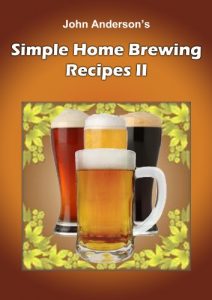 Baixar Simple Home Brewing Recipes II (John Anderson’s Book 2) (English Edition) pdf, epub, eBook