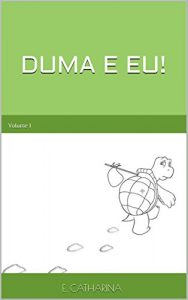 Baixar DUMA E EU!: Volume I pdf, epub, eBook