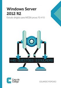 Baixar Windows Server 2012 R2 Estudo dirigido para MCSA prova 70-410 pdf, epub, eBook