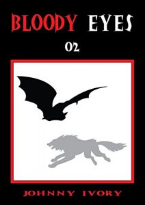 Baixar Bloody Eyes – 02 pdf, epub, eBook