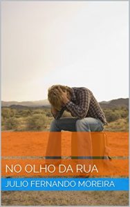 Baixar No olho da rua: NO OLHO DA RUA pdf, epub, eBook