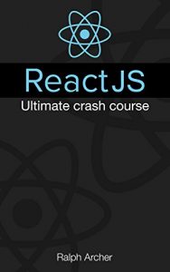 Baixar ReactJS: Ultimate Crash Course (English Edition) pdf, epub, eBook