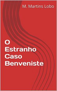 Baixar O Estranho Caso Benveniste pdf, epub, eBook