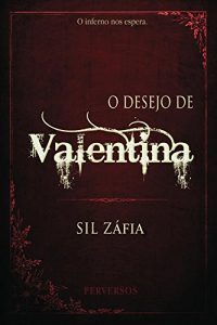Baixar O desejo de Valentina (Perversos Livro 1) pdf, epub, eBook