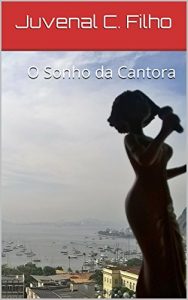 Baixar O Sonho da Cantora: O Sonho da Cantora pdf, epub, eBook