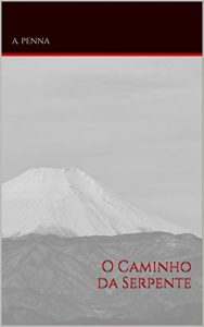Baixar O Caminho da Serpente pdf, epub, eBook