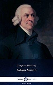 Baixar Delphi Complete Works of Adam Smith (Illustrated) (Delphi Series Seven Book 10) (English Edition) pdf, epub, eBook
