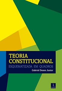 Baixar Teoria Constitucional Esquematizada em Quadros pdf, epub, eBook
