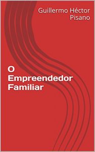 Baixar O Empreendedor Familiar pdf, epub, eBook
