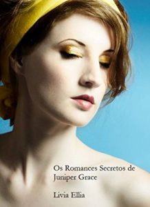 Baixar Os Romances Secretos de Juniper pdf, epub, eBook