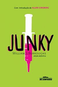 Baixar Junky: Drogado pdf, epub, eBook