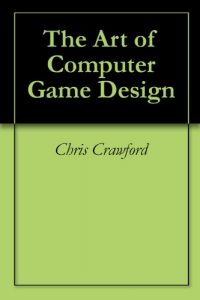 Baixar The Art of Computer Game Design (English Edition) pdf, epub, eBook