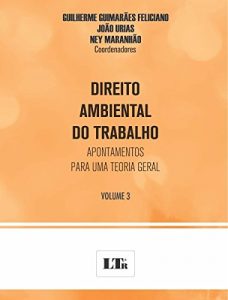 Baixar Direito Ambiental do Trabalho – Vol – III pdf, epub, eBook