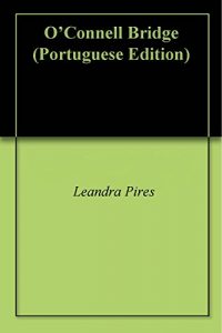 Baixar O’Connell Bridge pdf, epub, eBook