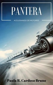 Baixar Pantera: Acelerando os Motores (Romance Adulto 18+) pdf, epub, eBook