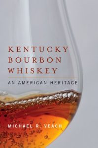 Baixar Kentucky Bourbon Whiskey: An American Heritage pdf, epub, eBook