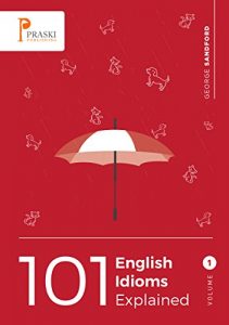 Baixar 101 English Idioms Explained – Volume 1 (English Edition) pdf, epub, eBook