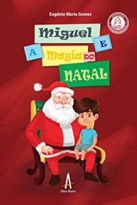 Baixar Miguel e a Magia do Natal pdf, epub, eBook