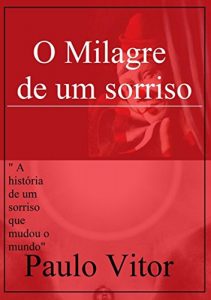 Baixar O Milagre De Um Sorriso pdf, epub, eBook