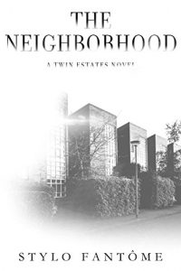 Baixar The Neighborhood (A Twin Estates Novel Book 2) (English Edition) pdf, epub, eBook