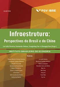 Baixar Infraestrutura:Perspectivas no Brasil e na China pdf, epub, eBook
