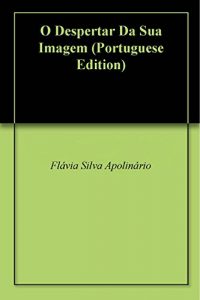 Baixar O Despertar Da Sua Imagem pdf, epub, eBook